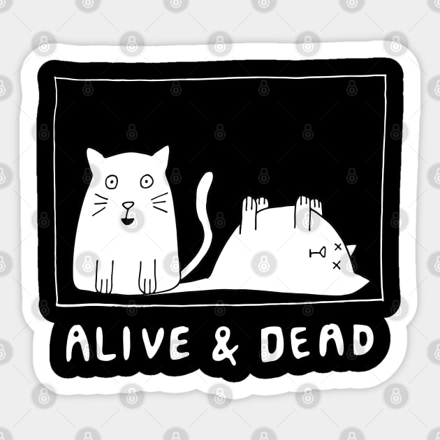 Schrodinger's Cat Alive and Dead Sticker by Geektopia